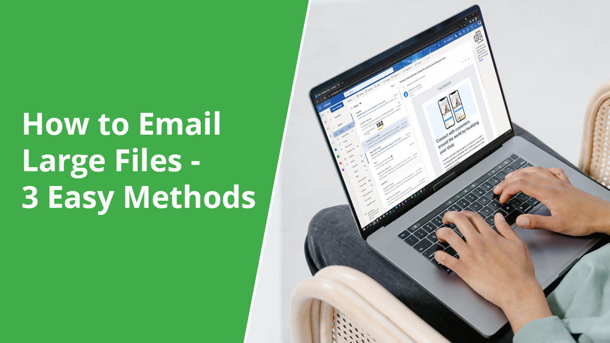 How to Email Large Files 3 Easy Methods TitanFile