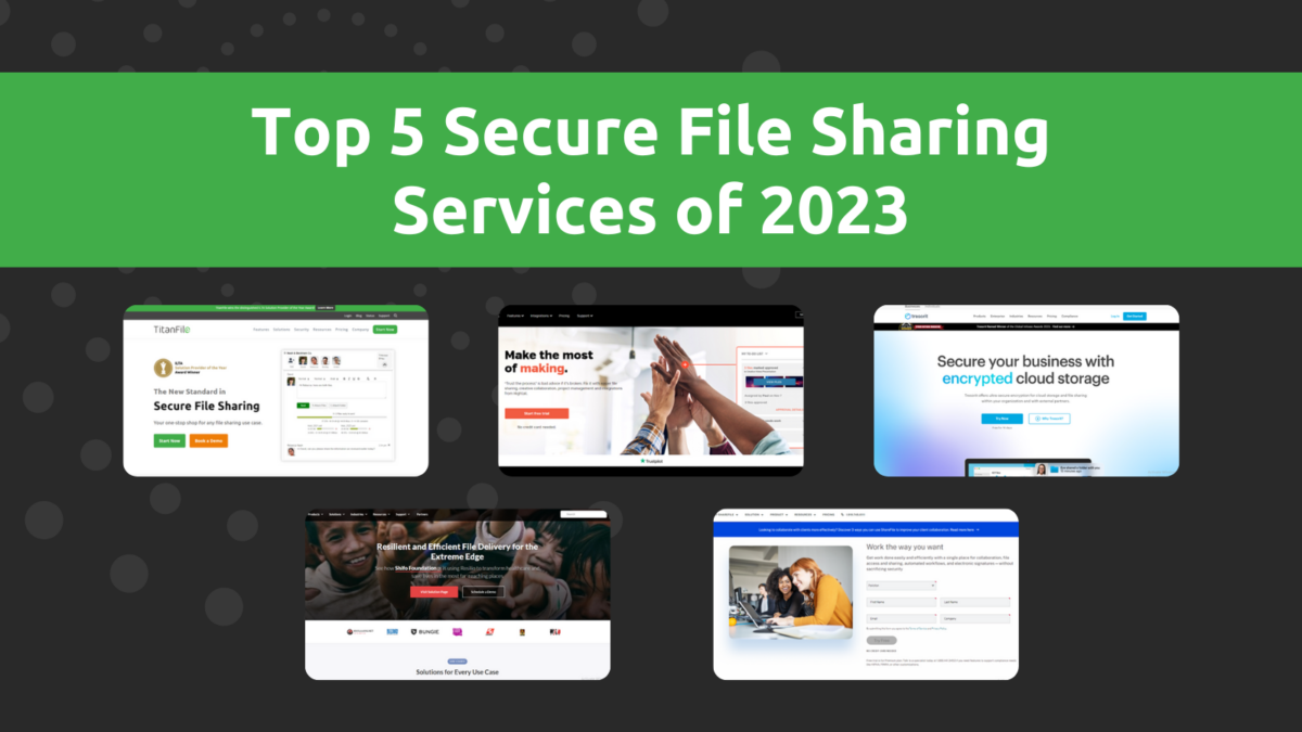 Top 5 Secure File Transfer Services of 2023