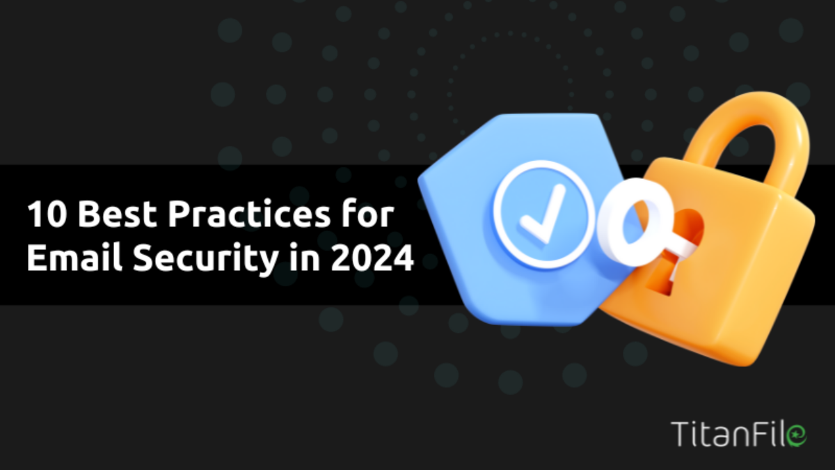 10 Best Practices for Email Security