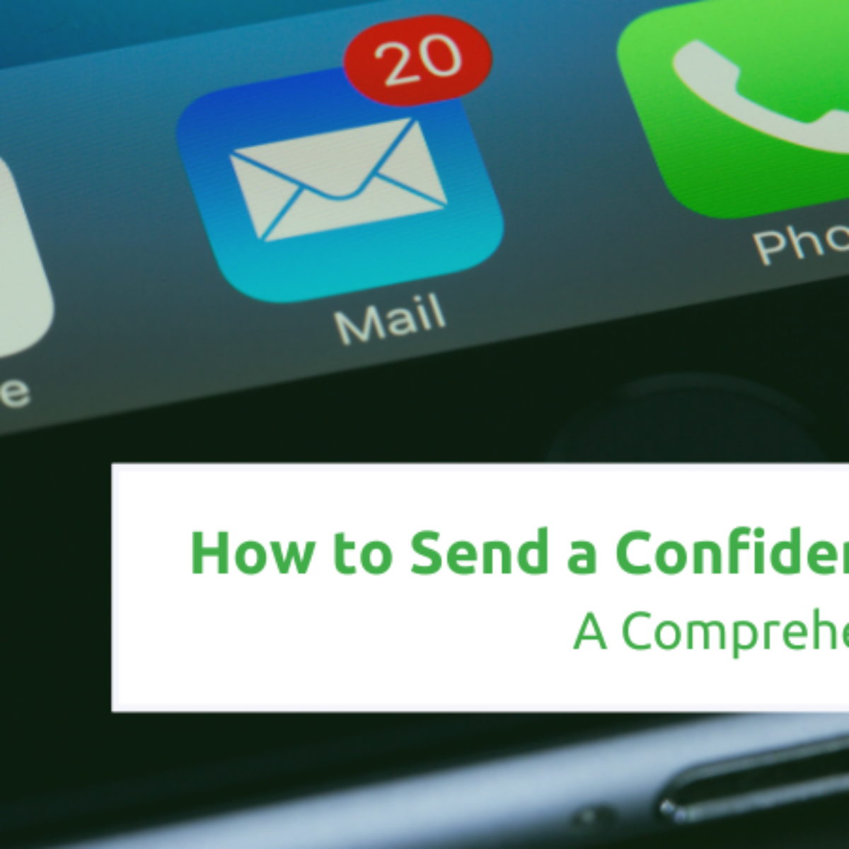 How to Send a Confidential Email
