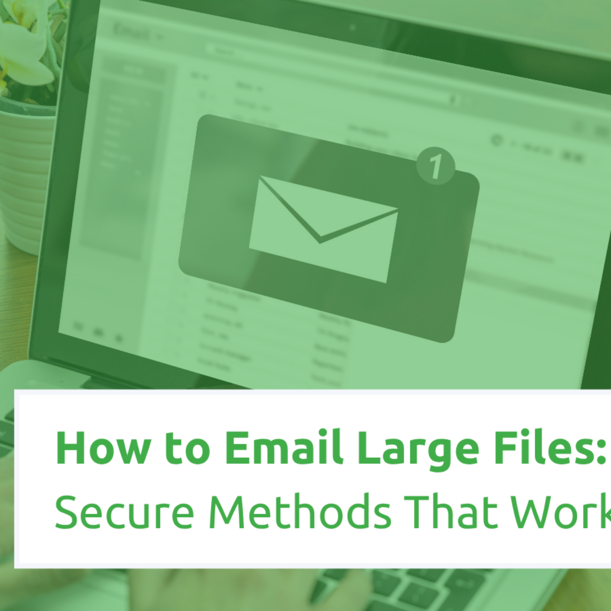 How to Email Large Files