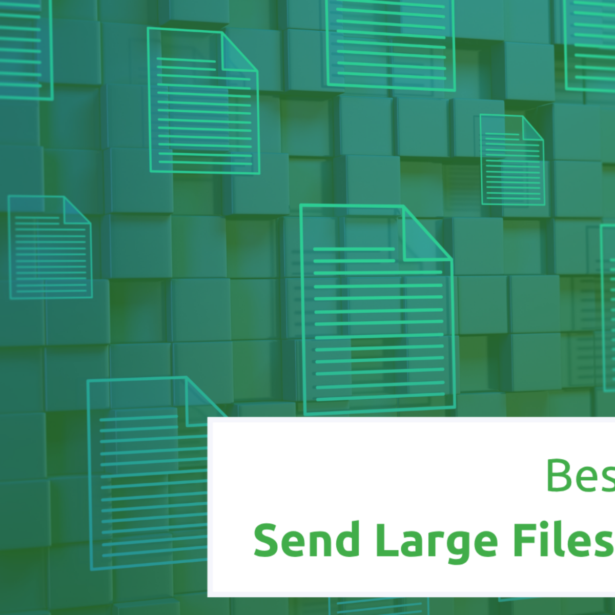 Best ways to send large files securely in 2026 — TitanFile guide