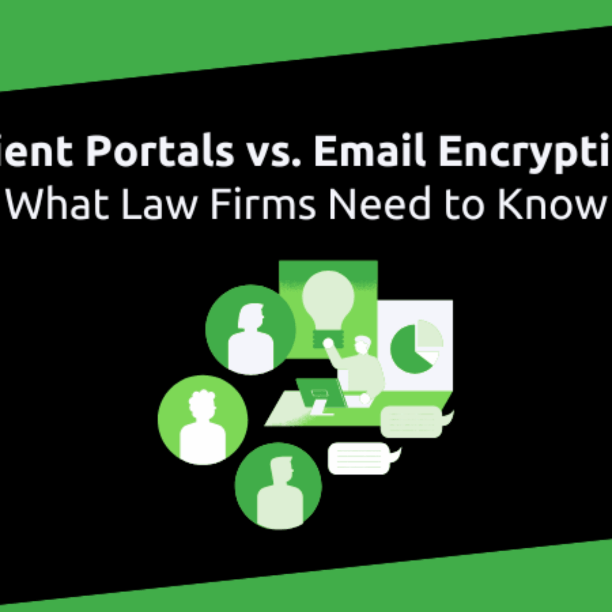 Client Portal vs. Email Encryption