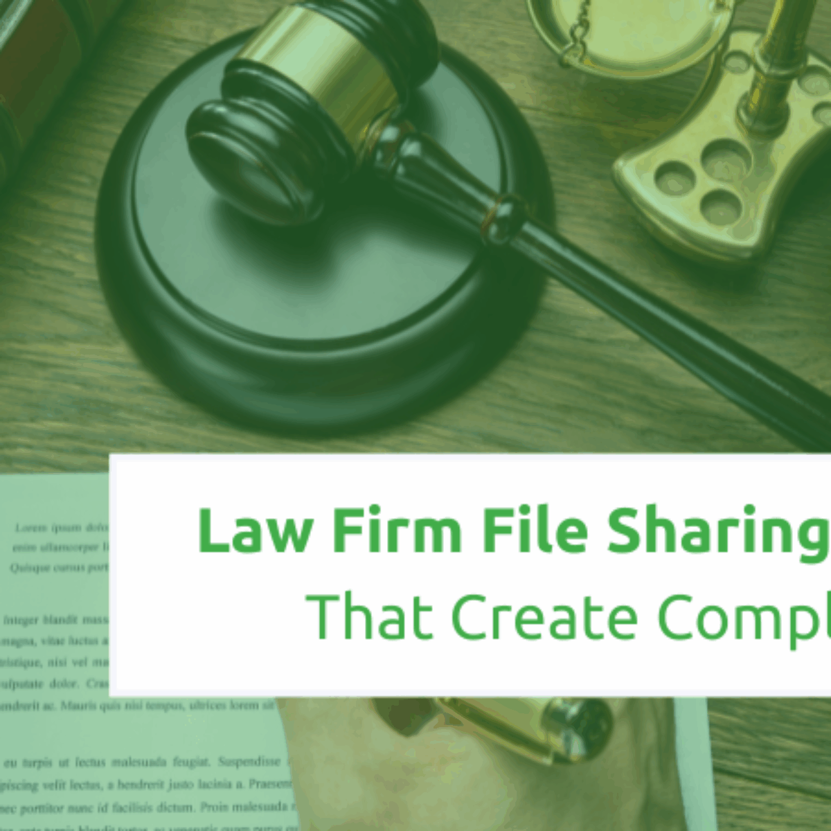 Law Firm File Sharing Mistakes That Create Compliance Risk