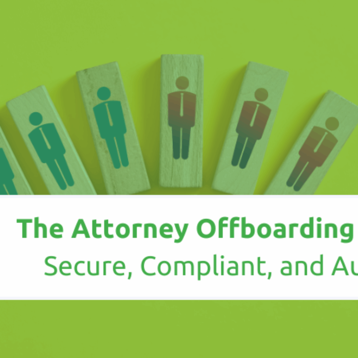Attorney Offboarding Playbook